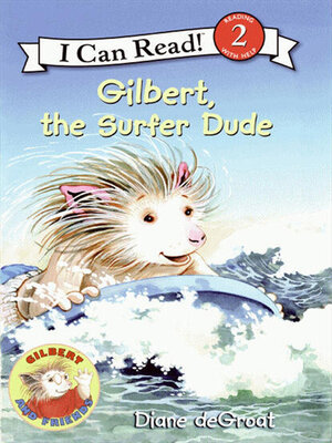 cover image of Gilbert, the Surfer Dude
